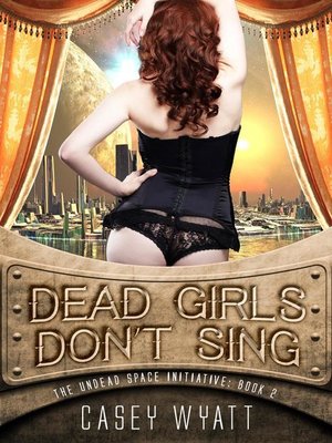 cover image of Dead Girls Don't Sing